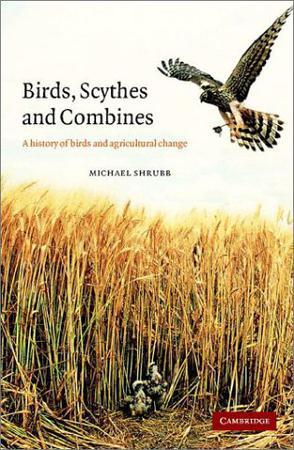 Birds, scythes, and combines a history of birds and agricultural change