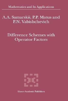 Difference schemes with operator factors