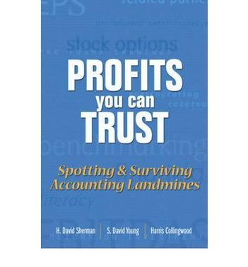 Profits you can trust spotting & surviving accounting landmines