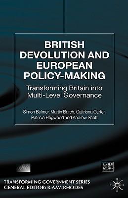 British devolution and European policy-making transforming Britain to multi-level governance