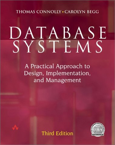 Database systems a practical approach to design, implementation, and management