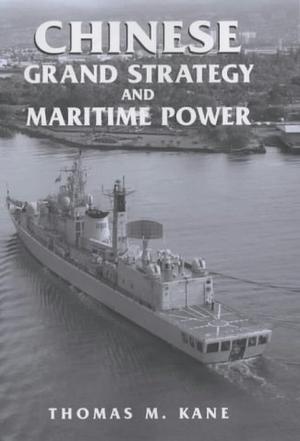 Chinese grand strategy and maritime power