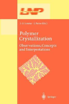 Polymer crystallization observations, concepts, and illustrations
