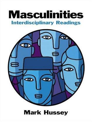 Masculinities interdisciplinary readings