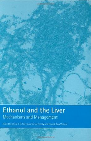 Ethanol and the liver mechanisms and management