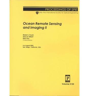 Ocean remote sensing and imaging II 5-6 August 2003, San Diego, California, USA