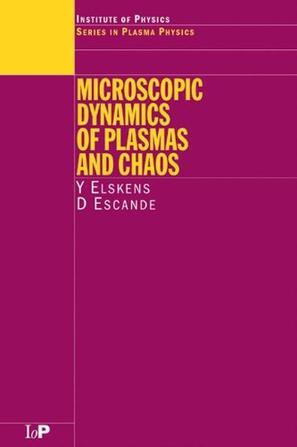 Microscopic dynamics of plasmas and chaos