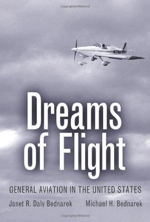 Dreams of flight general aviation in the United States