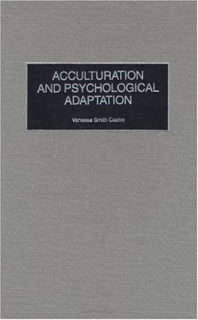 Acculturation and psychological adaptation