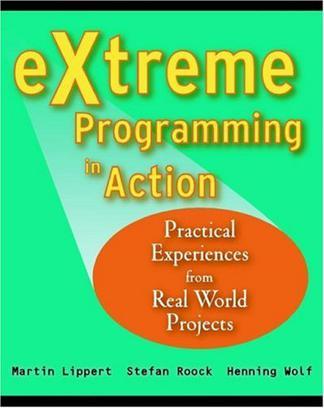 eXtreme programming in action practical experiences from real world projects