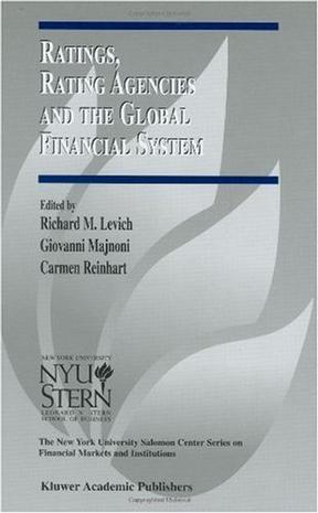 Ratings, rating agencies and the global financial system