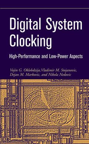 Digital system clocking high performance and low-power aspects
