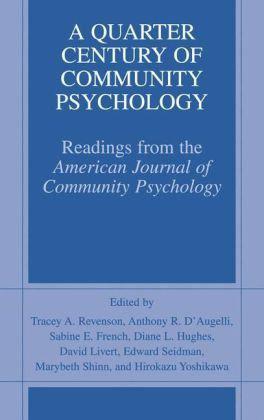 A quarter century of community psychology readings from the American journal of community psychology