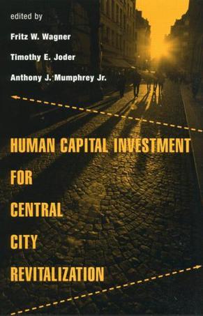 Human capital investment for central city revitalization