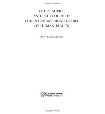 The practice and procedure of the Inter-American Court of Human Rights