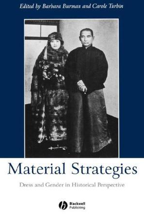 Material strategies dress and gender in historical perspective