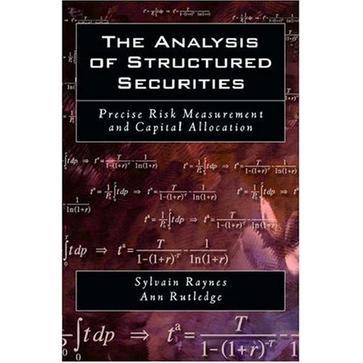 The analysis of structured securities precise risk measurement and capital allocation