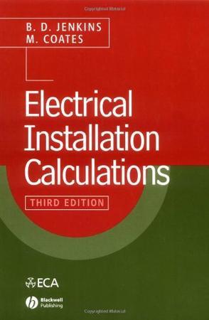 Electrical installation calculations for compliance with BS 7671: 2001 (the wiring regulations)