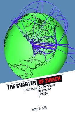 The charter of Zurich Eisenman, De Kerckhove, Saggio