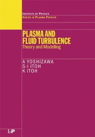 Plasma and fluid turbulence theory and modelling