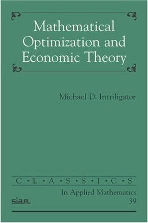 Mathematical optimization and economic theory