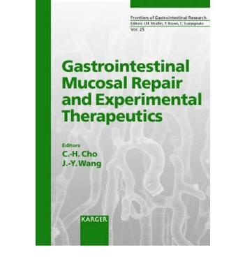 Gastrointestinal mucosal repair and experimental therapeutics