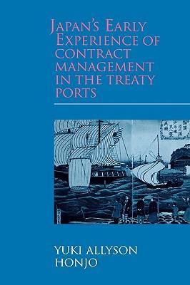 Japan's early experience of contract management in the treaty ports