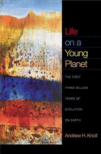 Life on a young planet the first three billion years of evolution on earth