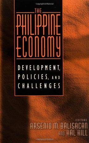 The Philippine economy development, policies, and challenges