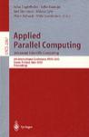 Applied parallel computing advanced scientific computing : 6th international conference, PARA 2002, Espoo, Finland, June 15-18, 2002 : proceedings