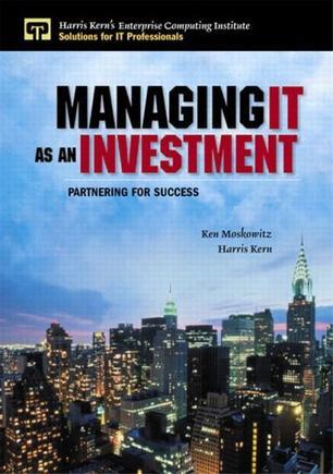 Managing IT as an investment partnering for success