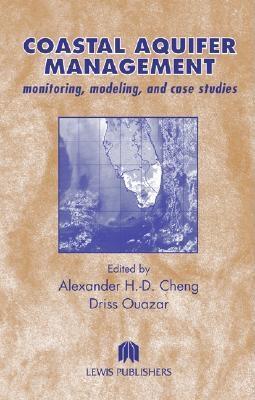Coastal aquifer management monitoring, modeling, and case studies
