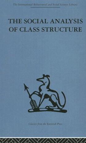 The Social analysis of class structure