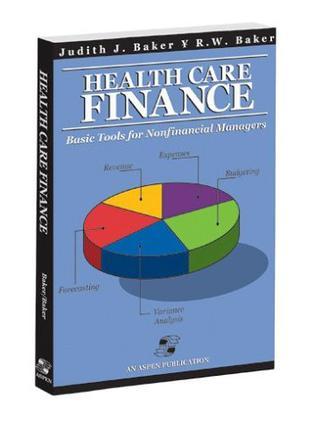 Health care finance basic tools for nonfinancial managers