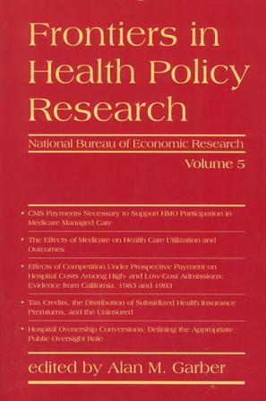 Frontiers in health policy research. Vol. 5