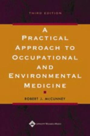 A practical approach to occupational and environmental medicine