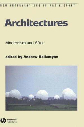 Architectures modernism and after