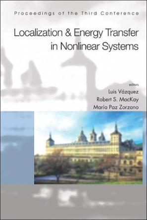Proceedings of the third conference localization & energy transfer in nonlinear systems : June 17-21 2002, San Lorenzo de El Escorial, Madrid