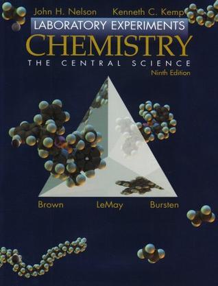 Laboratory experiments [for] Chemistry, the central science Brown, LeMay, Bursten