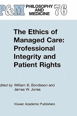 The ethics of managed care professional integrity and patient rights