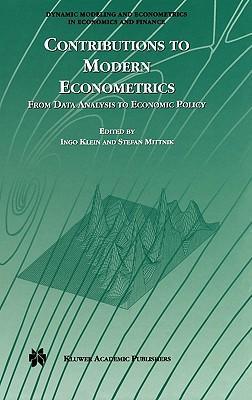 Contributions to modern econometrics from data analysis to economic policy