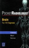 袖珍放射专家 脑部的100个主要诊断
