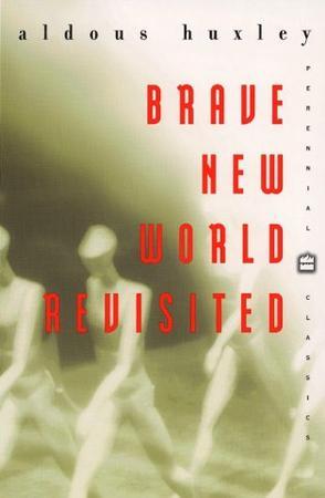 Brave new world revisited