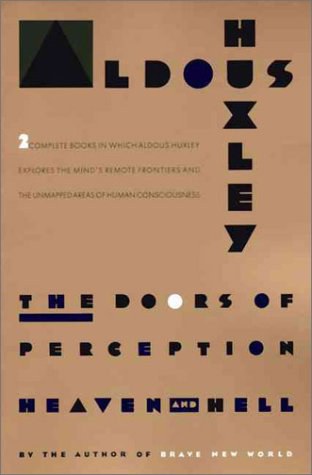 The doors of perception ; and, Heaven and hell