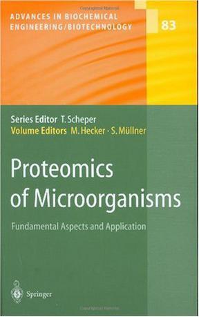 Proteomics of microorganisms fundamental aspects and application