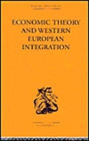 Economic theory and western European integration