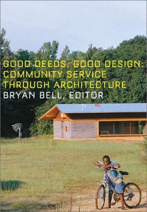 Good deeds, good design community service through architecture
