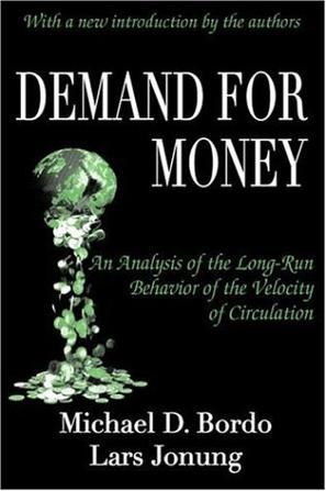 Demand for money an analysis of the long-run behavior of the velocity of circulation
