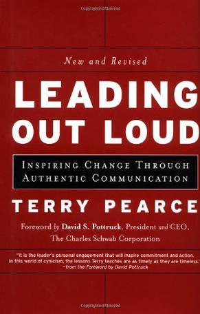 Leading out loud inspiring change through authentic communication