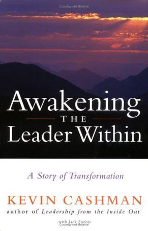 Awakening the leader within a story of transformation